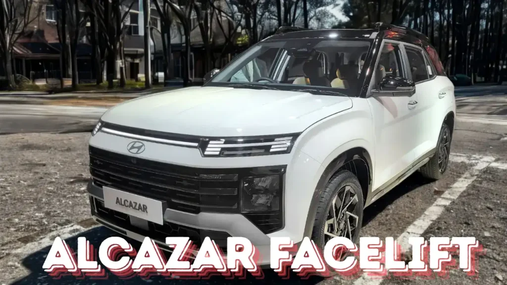 2025 Hyundai Alcazar Facelift में मिलेगा नया डिजाइन, ड्यूल स्क्रीन, ADAS और दमदार इंजन. जानें लॉन्च डेट, कीमत और सारे बदलाव एक ही जगह.