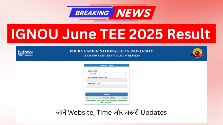 IGNOU June TEE 2025 Result